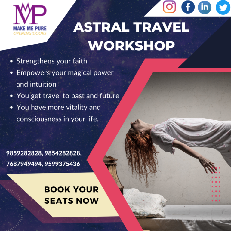 Astral travel workshop make me pure