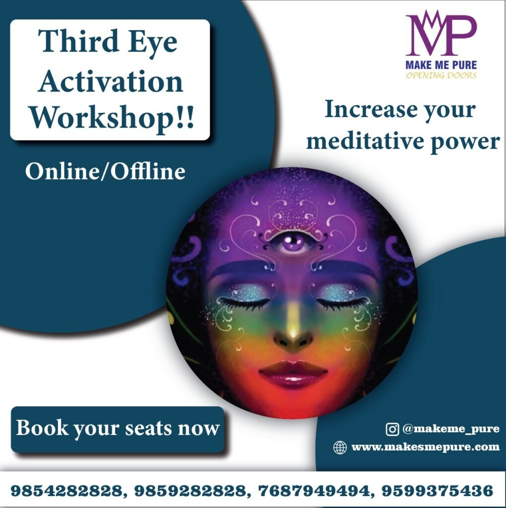 Third Eye Activation Workshop, third eye technologies, third eye in human body, third eye of human, third eye chakra in hindi