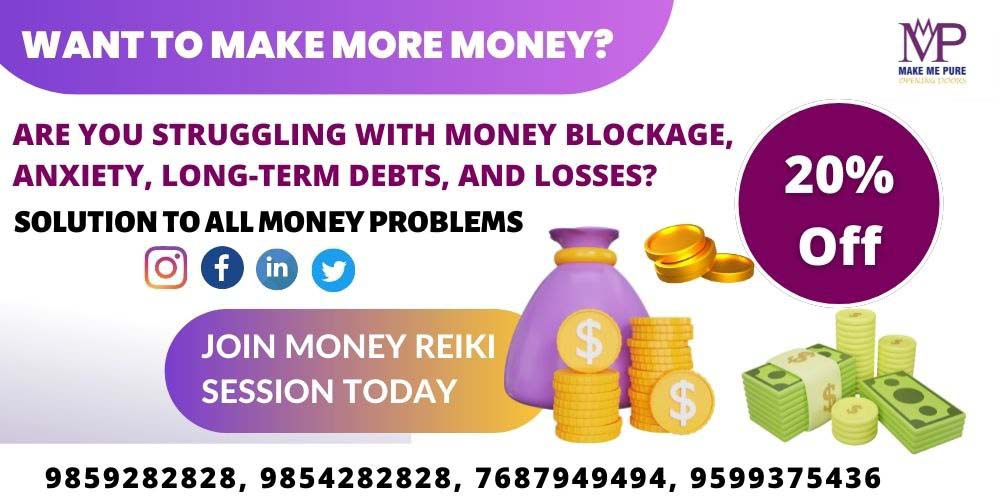 Reiki for Clearing Money Blocks, reiki meaning, what reiki is, reiki course near me, how many reiki sessions are needed, reiki vs pranic healing